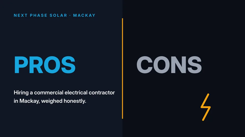 Pros and cons graphic for hiring a commercial electrical contractor in Mackay