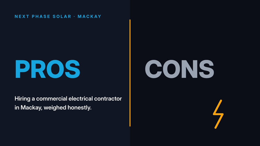 Pros and cons graphic for hiring a commercial electrical contractor in Mackay