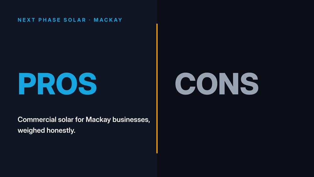 Pros and cons graphic for commercial solar in Mackay